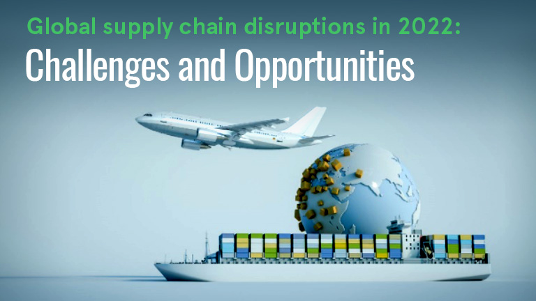 Global supply chain disruptions in 2022